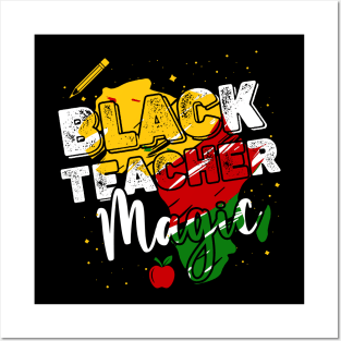 Black Teacher Magic African History Month Great For Teachers Posters and Art